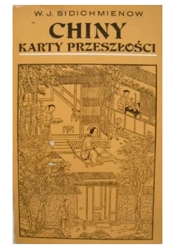Chiny. Karty przeszłości