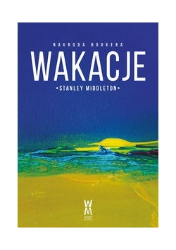 Wakacje, Nowa