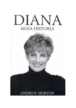 Diana moja historia