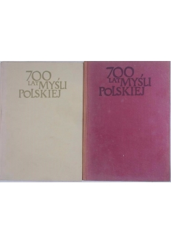 700 lat myśli Polskiej część I-II