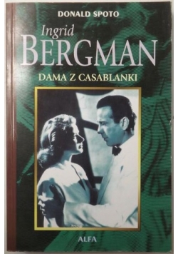 Ingrid Bergman: dama z Casablanki