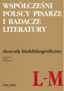 Współcześni polscy pisarze i badacze literatury Tom 5