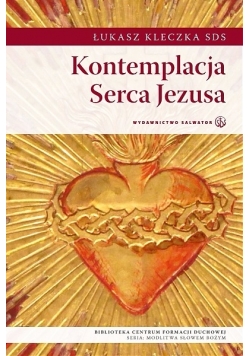 Kontemplacja Serca Jezusa