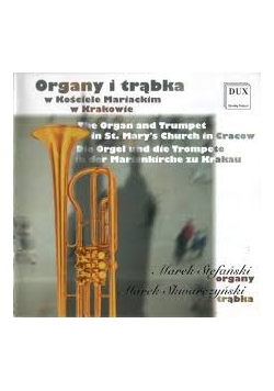 Organy i trąbka w kościele Mariackim w Krakowie, płyta CD