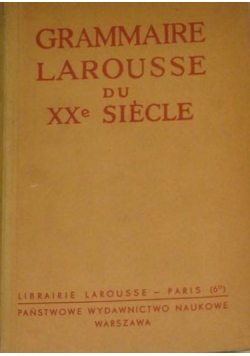 Grammaire Larousse du XX siecle , 1936r.