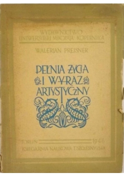 Pełnia życia i wyraz artystyczny, 1946 r.