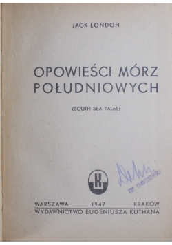 Opowieści mórz południowych, 1947r.