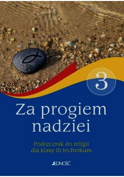 Za progiem nadziei Religia 3 Podręcznik