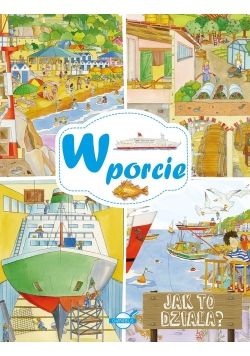 Jak to działa? W porcie