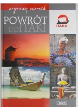 Powrót do Itaki. Wyprawy Marzeń