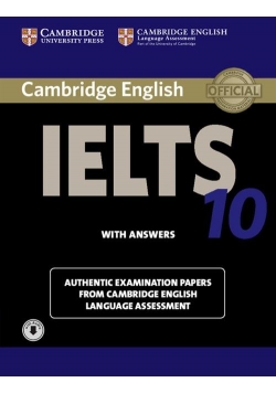 Cambridge IELTS 10 Authentic examination papers with answers