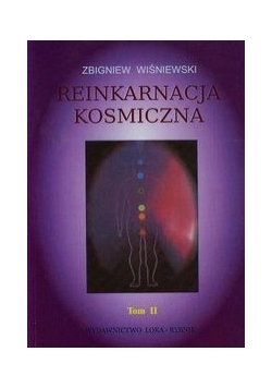 Reinkarnacja kosmiczna t.2, Nowa