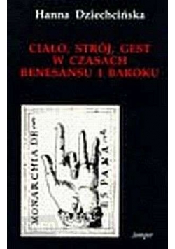 Ciało,strój,gest w czasach renesansu i baroku