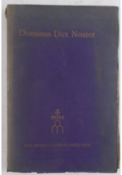 Dominus Dux Noster, 1930 r.