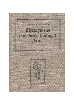 Ekologia podstawy hodowli lasu