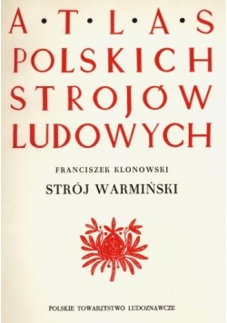 Atlas polskich strojów ludowych, strój warmiński