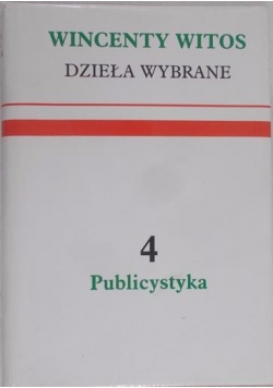 Dzieła wybrane. Publicystyka