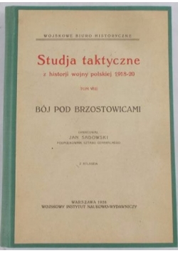 Studja taktyczne z historji wojny polskiej 1918 - 20 TOM VIII, 1928 r.