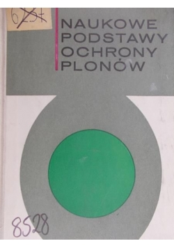Naukowe podstawy ochrony plonów