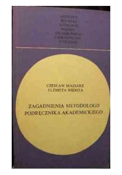Zagadnienia metodologii podręcznik akademickiego
