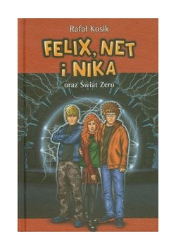 Felix Net i Nika oraz Świat Zero 9