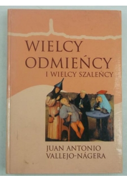 Wielcy odmieńcy i wielcy szaleńcy