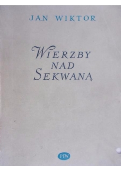 Wierzby nad Sekwana
