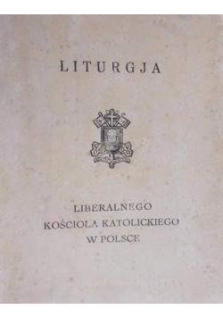 Liturgja liberalnego kościoła katolickiego w Polsce, 1929 r.