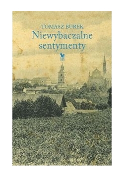 Niewybaczalne sentymenty