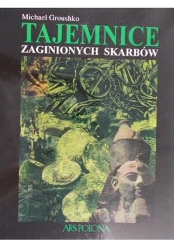 Tajemnice zaginionych skarbów