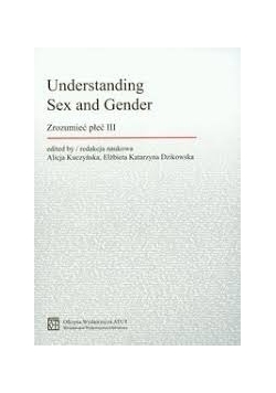 Understanding Sex and Gender , Zrozumieć płeć III