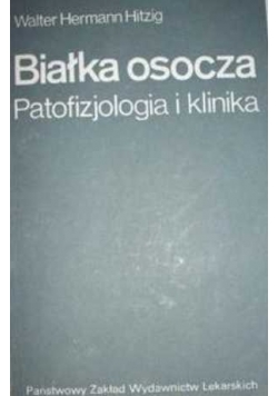 Białka osocza . Patofizjologia i klinika
