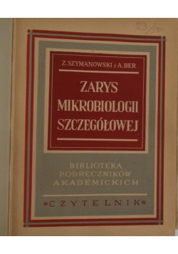 Zarys mikrobiologii szczegółowej. T. I, 1947 r.