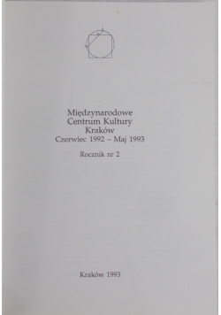 Międzynarodowe centrum kultury Kraków  czerwiec 1992-maj 1993