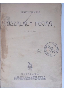 Oszalały pociąg, 1931 r.