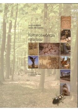 Kulturotwórcza rola lasu