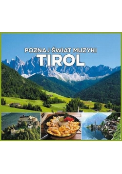 Poznaj Świat Muzyki - Tirol