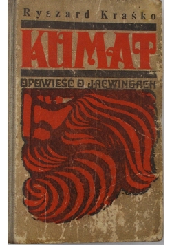 Kumat. Opowieść o jaćwingach