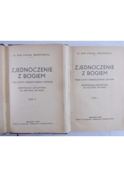 Zjednoczenie z Bogiem przez cnoty chrześcijańskie i zakonne, tom I i II, 1935r.