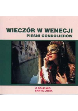 Wieczór w Wenecji. Pieśni Gondolierów, CD