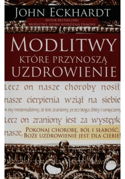 Modlitwy które przynoszą uzdrowienie