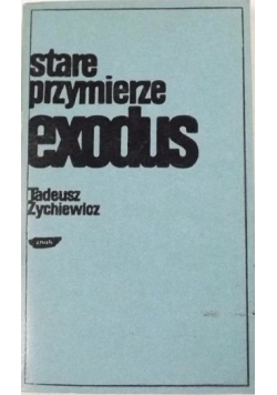 Stare przymierze - exodus