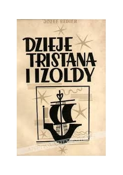Dzieje Tristana i Izoldy, 1949 r.