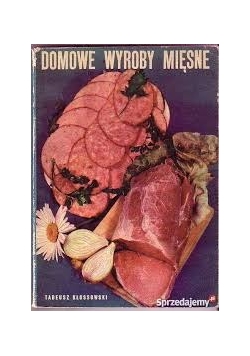 Domowe wyroby mięsne