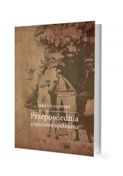 Przepowiednia częściowo spełniona