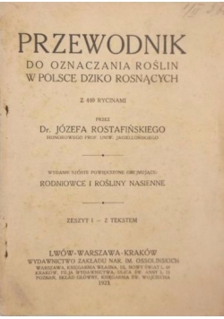 Przewodnik do oznaczania roślin w Polsce dziko rosnących, 1923 r.