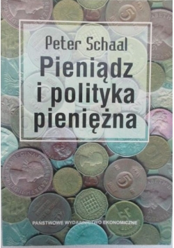 Pieniądz i polityka pieniężna