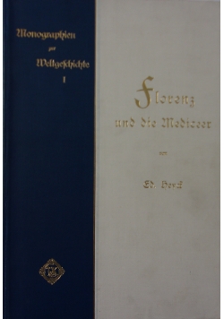 Florenz und die Mediceer, 1902 r.