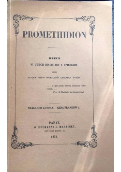 Promethidion, rzecz w dwóch dialogach z epilogiem, reprint z 1851 r.