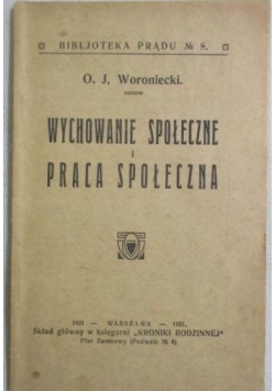 Wychowanie społeczne i praca społeczna, 1921 r.